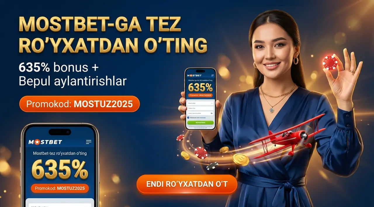 MOSTBET Тиркеw — Рўйхатдан Ўтиш ва Бонуслар